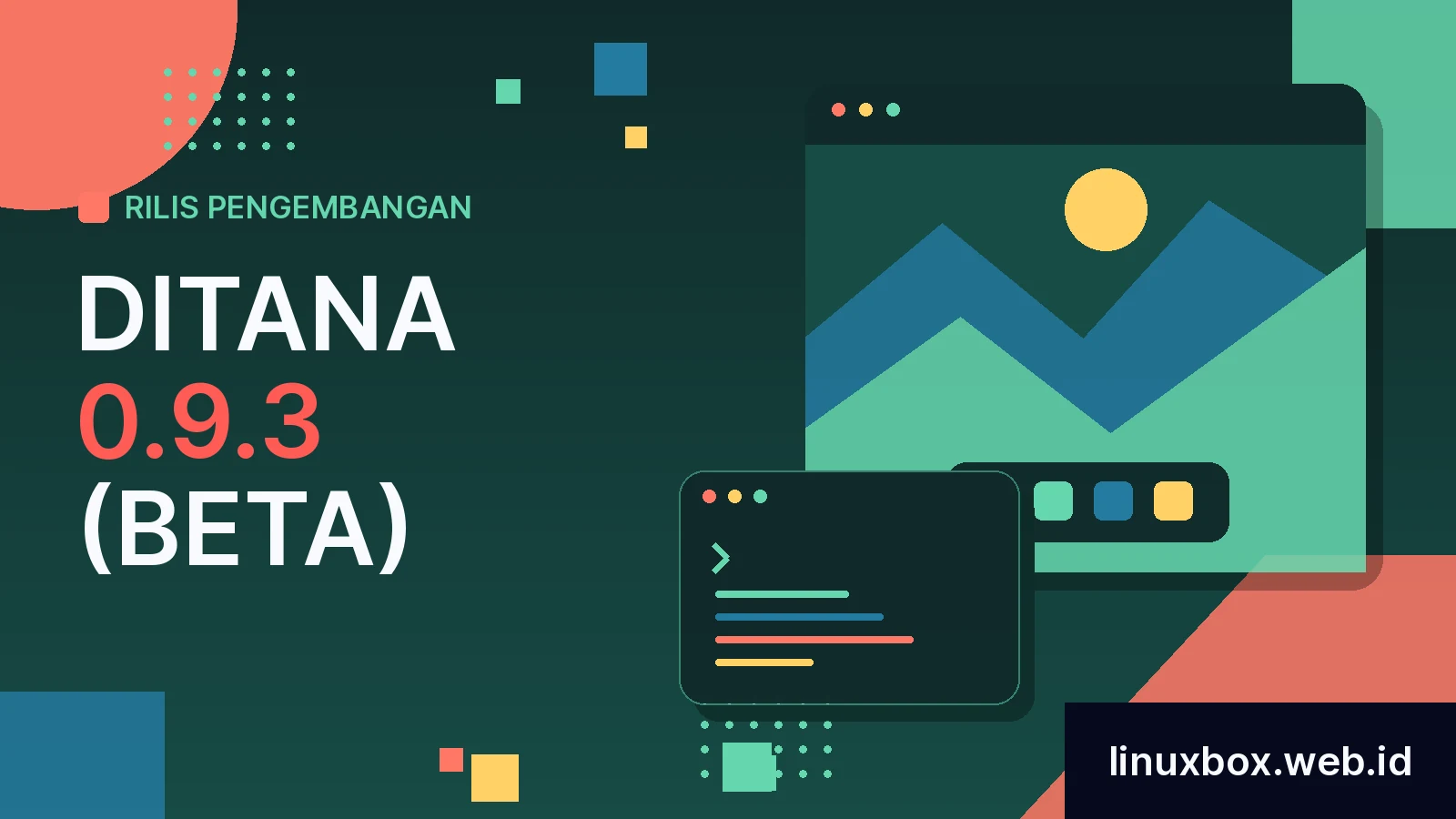 Rilis Pengembangan Ditana 0.9.3 (Beta)