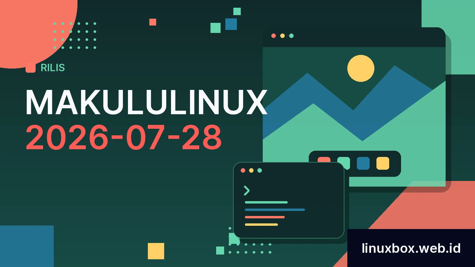 Rilis MakuluLinux 2026-07-28