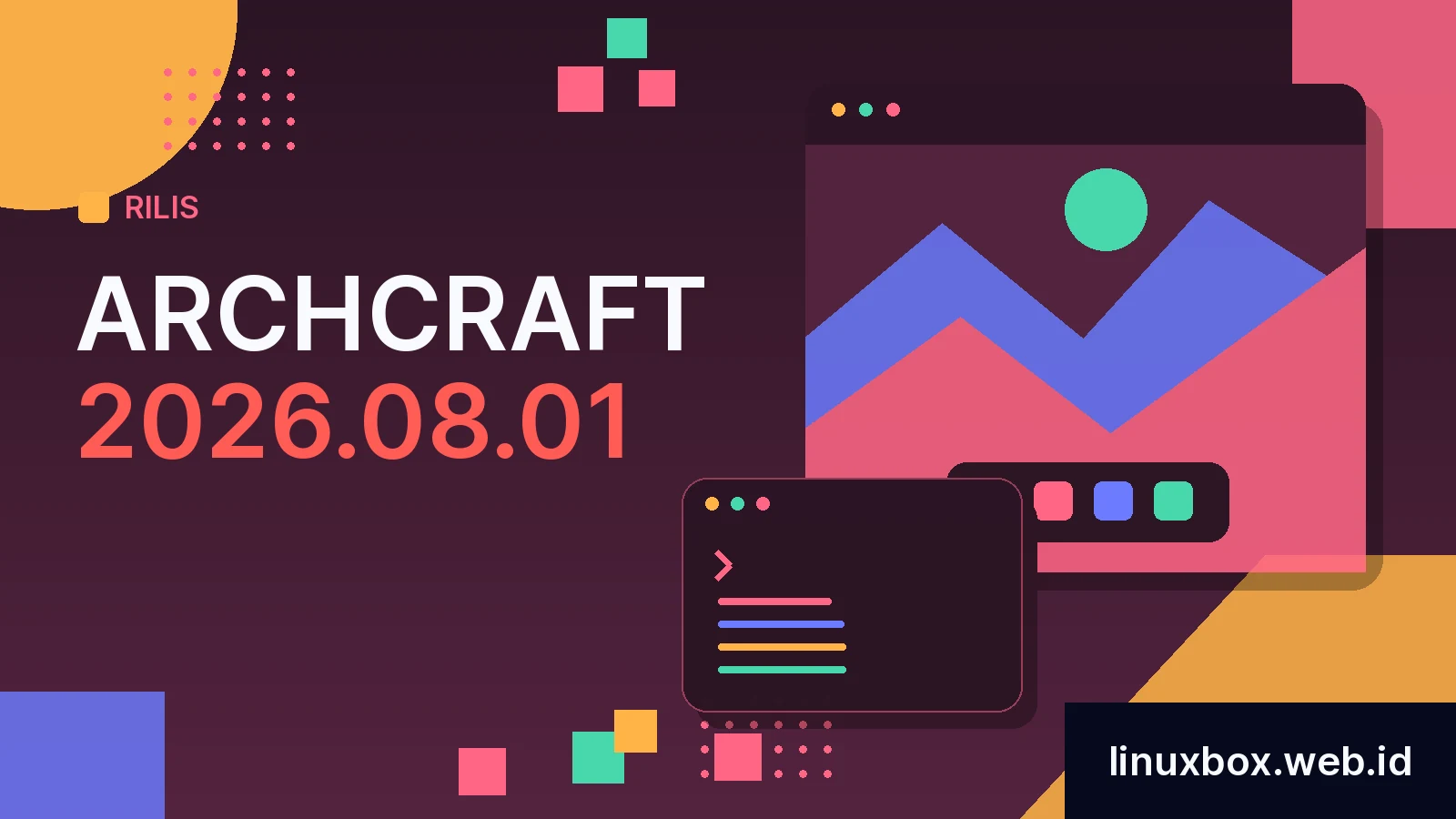 Rilis Archcraft 2026.08.01