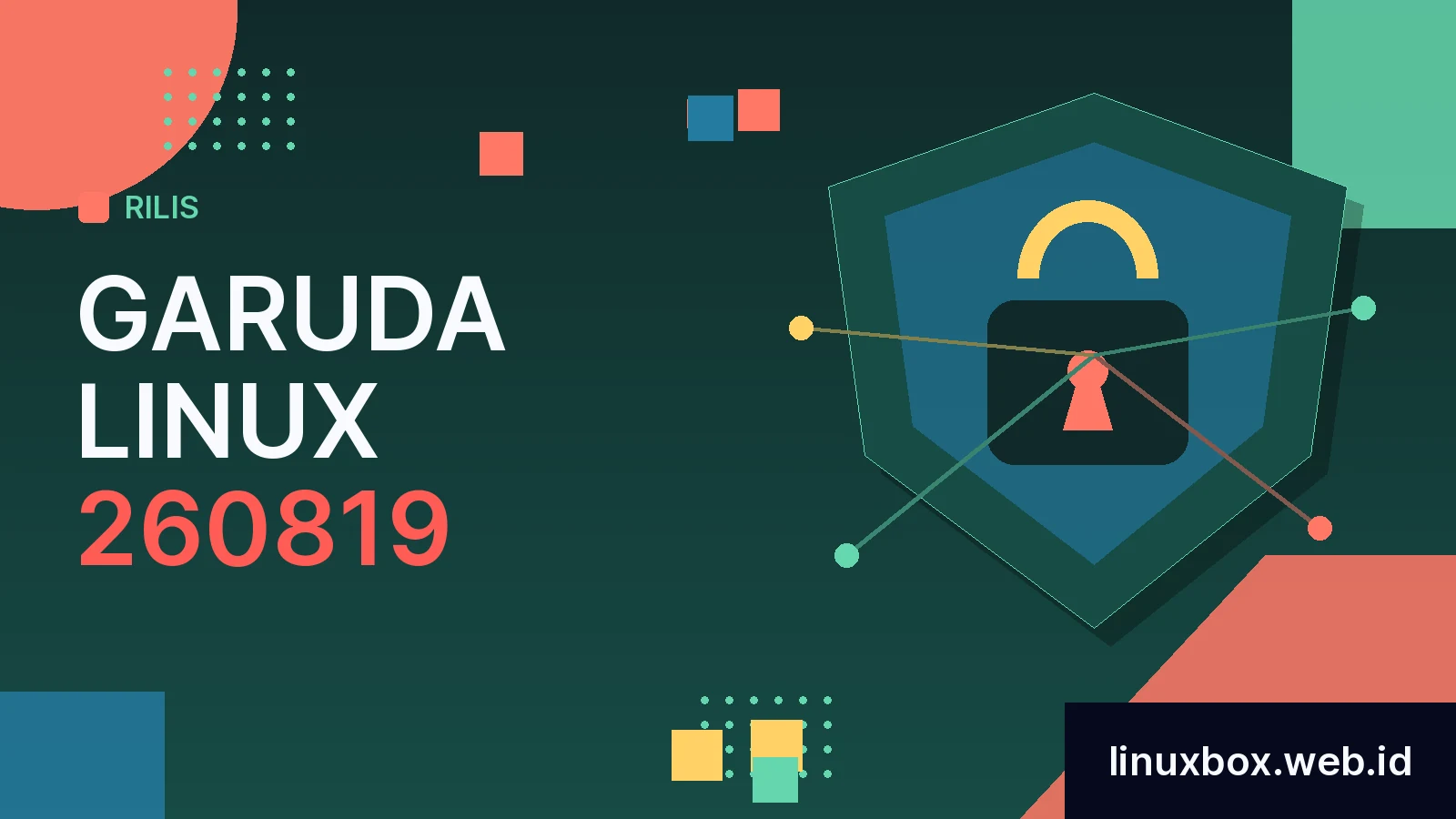 Rilis Garuda Linux 260819