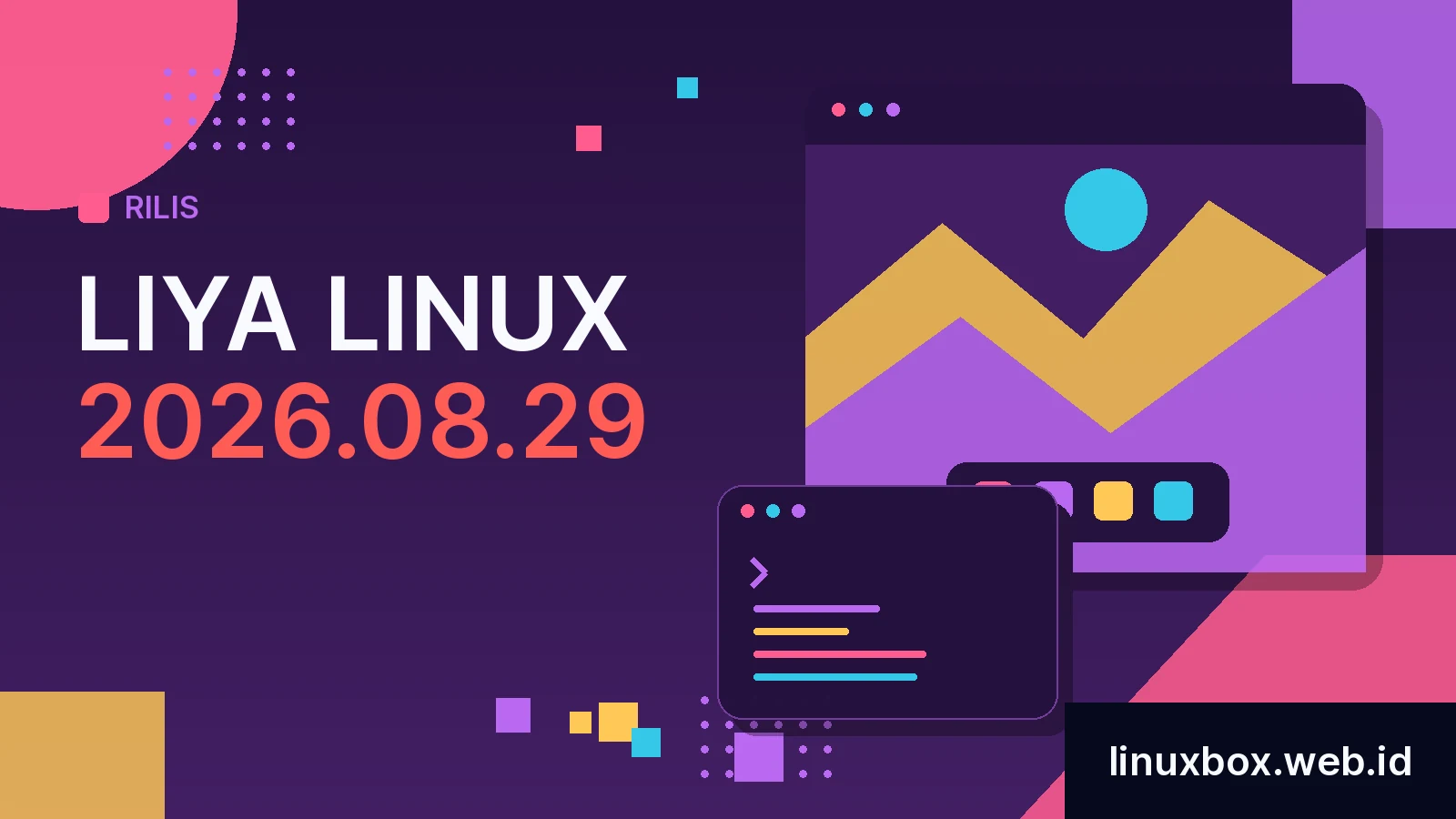 Rilis Liya Linux 2026.08.29